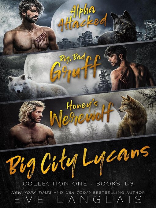 Title details for Big City Lycans Collection One by Eve Langlais - Available